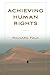 Achieving Human Rights by Richard Falk (2008-10-30)