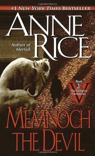 Memnoch the Devil (The Vampire Chronicles) by Rice, Anne (1997) Mass Market Paperback