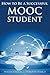 How to Be a Successful MOOC Student by Sokolik Maggie Zemach Dorothy (2014-09-07) Paperback