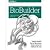 BioBuilder [PAPERBACK] [201...
