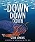 Down, Down, Down: A Journey to the Bottom of the Sea by Steve Jenkins (2009-05-04)