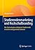 Studierendenmarketing und Hochschulbranding: Wie Hochschulen erfolgreich Studierende erreichen und gewinnen können (German Edition)
