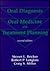 Oral Diagnosis, Oral Medicine, and Treatment Planning by Robert P. Langlais