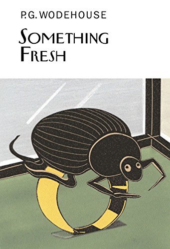 Something Fresh (Collector's Wodehouse) by P. G. Wodehouse(April 7, 2005) Hardcover