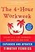 The 4-Hour Workweek Publisher: Crown Archetype
