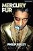 Mercury Fur (Modern Plays) by Philip Ridley (10-Feb-2005) Paperback
