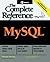 [MySql(Tm): The Complete Reference (Osborne Complete Reference Series)] [By: Vikram Vaswani, .] [January, 2004]