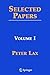Selected Papers I by Peter D Lax (2005-05-20)