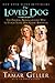The Loved Dog by Tamar Geller (2008-10-14)