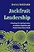 Jackfruit Leadership: A Roadmap for Aspiring Leaders to Embrace Uniqueness and Create Connections at Work