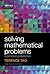 Solving Mathematical Problems: A Personal Perspective 1st edition by Tao, Terence (2006) Paperback