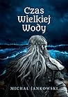 Czas Wielkiej Wody