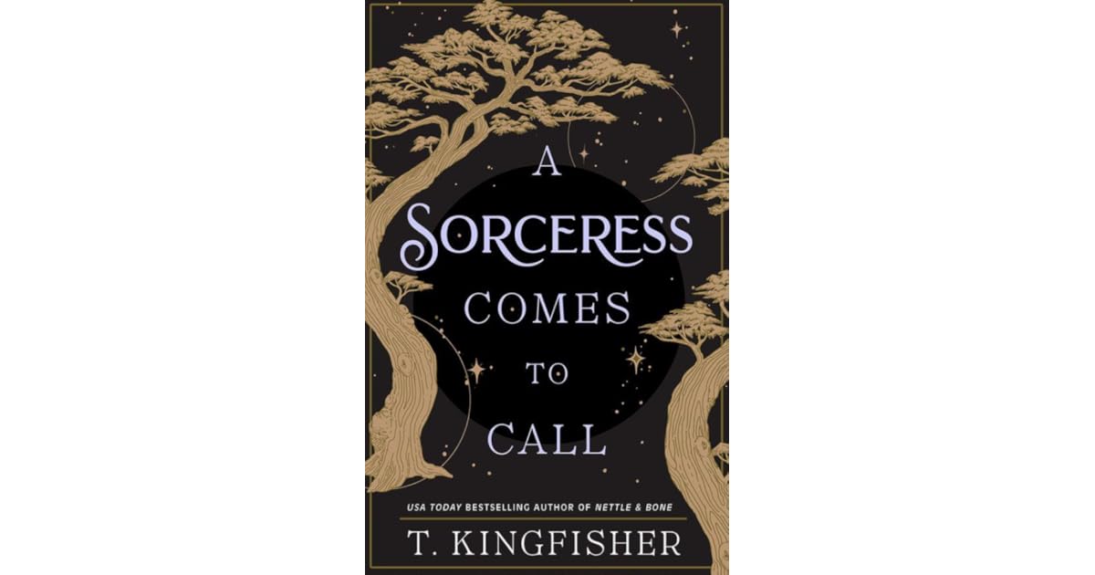 Book giveaway for A Sorceress Comes to Call by T. Kingfisher Mar 11-Mar