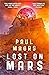 Lost on Mars by Paul Magrs (14-May-2015) Paperback