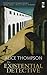 The Existential Detective by Alice Thompson (2014-07-07)