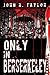 Only in Berserkeley by John R. Taylor (2014-01-09)