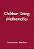 Children Doing Mathematics by Terezinha Nunes (1996-05-01)
