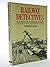 Railway Detectives : The 150-Year Saga of the Railway Inspectorate