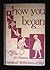 How you began;: A child's introduction to biology,