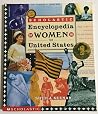 Scholastic Encyclopedia of U.S. Women Scholastic Encyclopedia of U.S. Women