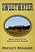 Sweetwater by Mickey Minner (2006-10-04)