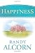 Happiness by Randy Alcorn (2015-09-17)