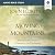 Moving Mountains Bible Study: Audio: Praying with Passion, Confidence, and Authority