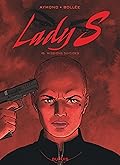 Lady S - Tome 16 - Missions suicides