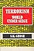 Terrorism : World Under Siege
