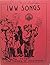 Iww Songs - to Fan the Flam...