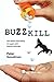 By Peter Goodman Buzzkill [Paperback]