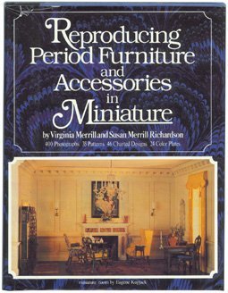 Reproducing Period Furniture and Accessories in Miniature (Hardcover)