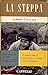 Rare Antique La Steppa [Hardcover] LATTUADA, Alberto by Alberto Lattuada