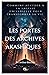 Les portes des archives akashiques by Arthur Sinclair