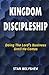 Kingdom Discipleship: Doing...