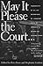 May It Please the Court: The Most Significant Oral Arguments Made Before the Supreme Court Since 1955 (2007-10-30)
