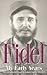 My Early Years by Fidel Castro (1998) Paperback