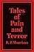 Tales of Pain and Terror