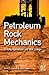 Petroleum Rock Mechanics: Drilling Operations and Well Design by Aadnoy, Bernt Published by Gulf Professional Publishing 1st (first) edition (2011) Paperback