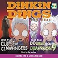 Dinkin Dings and the Curse Of Clawfingers & Dinkin Dings and the Double from dimension 9