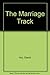 The Marriage Track: How to ...