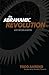 The Abrahamic Revolution by Todd Ahrend (2011-06-16)
