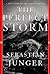Sebastian Junger 1st edit/1 print The Pefect Storm First Edition 1997 [Hardcover] Junger, Sebastian [Hardcover] Junger, Sebastian