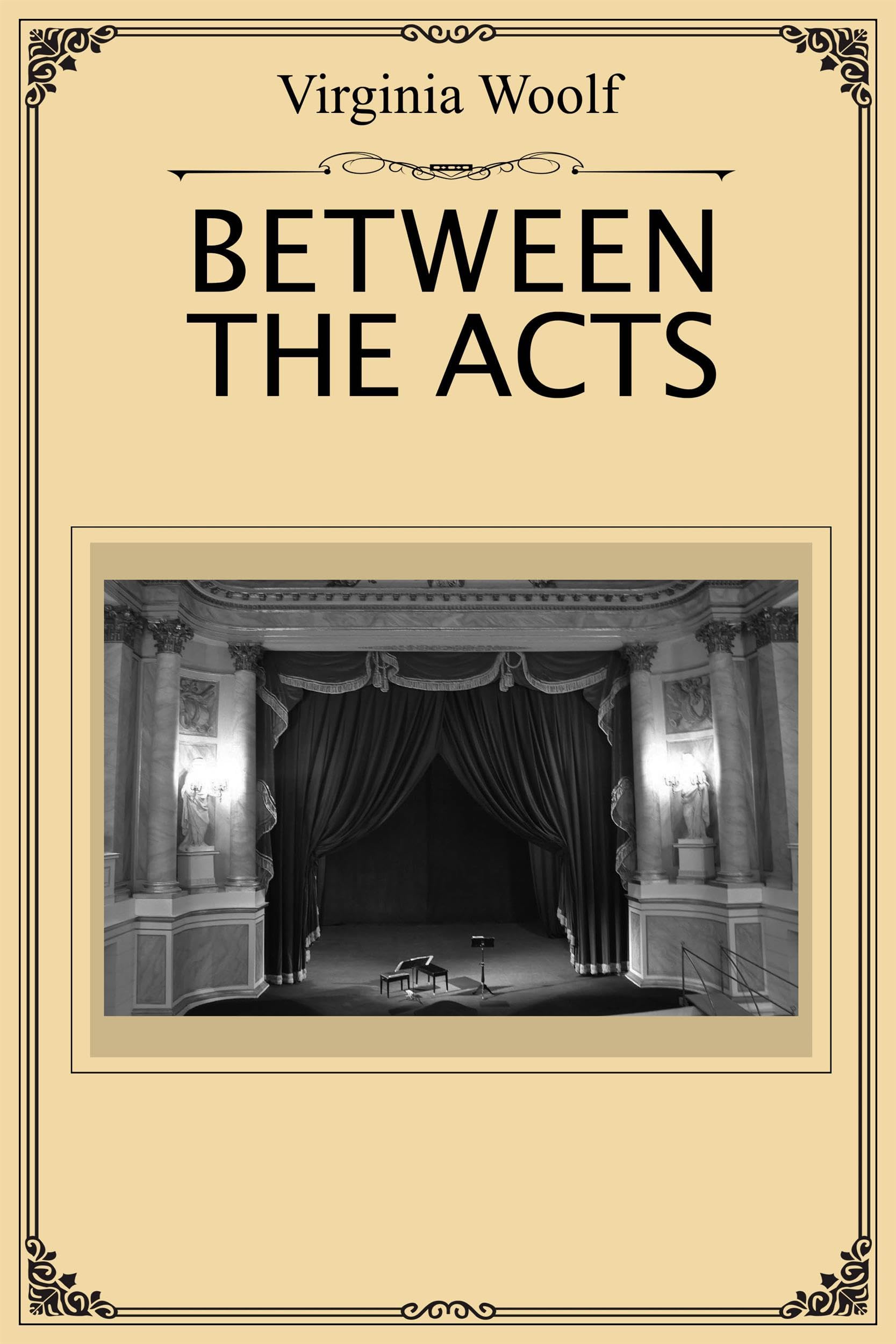 Between the Acts: The mounting, performance, and audience of a festival play in a small English village