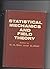 Statistical Mechanics and Field Theory