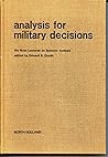 Analysis for Military Decisions : The RAND Lectures on Systems Analysis