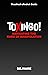 TOXINGO!: Navigating The Ga...