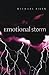 Emotional Storm by Eigen, Michael (2005) Paperback
