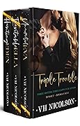 Triple Trouble Boxset: Books 1 to 3