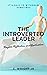 The Introverted Leader: It'...